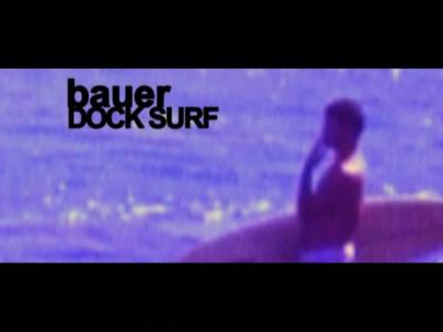 <% image name="bauer - dock surf1" %> <% image name="bauer - dock surf1" %>